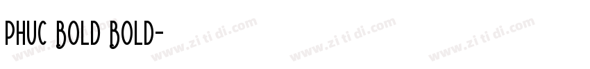 Phuc Bold Bold字体转换